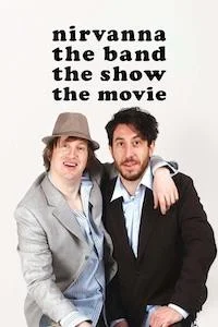 Шоу группы «Нирванна». Фильм